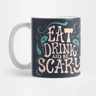 Halloween Feast Eat, Drink, and Be Scary Mug